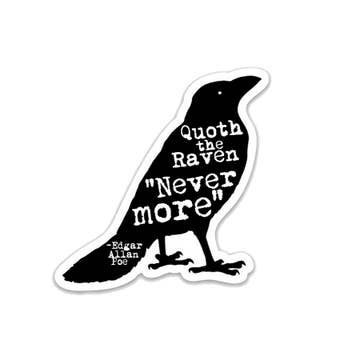 Quoth the Raven Sticker